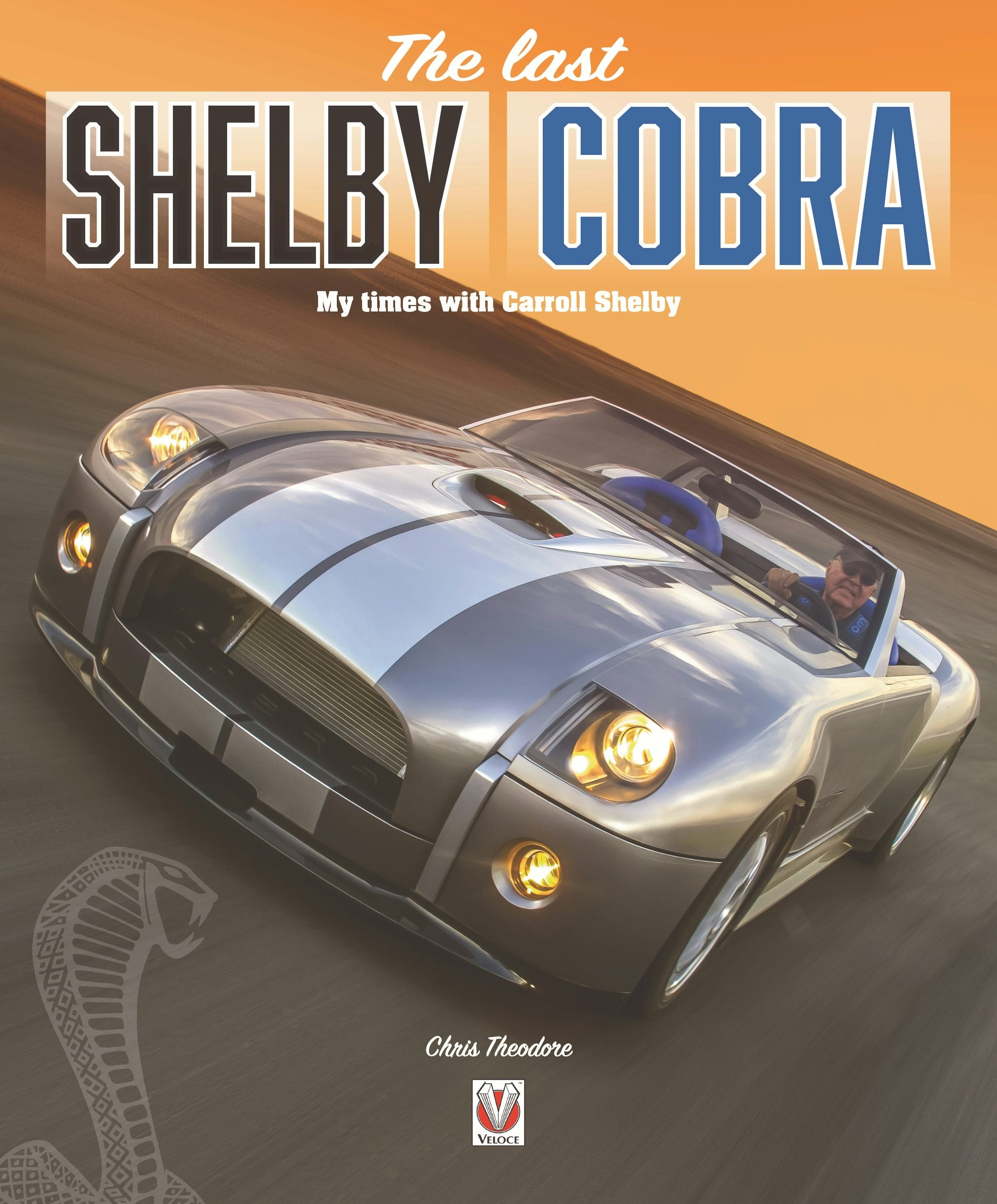 Book cover image for The last Shelby Cobra ISBN: 9781787117501